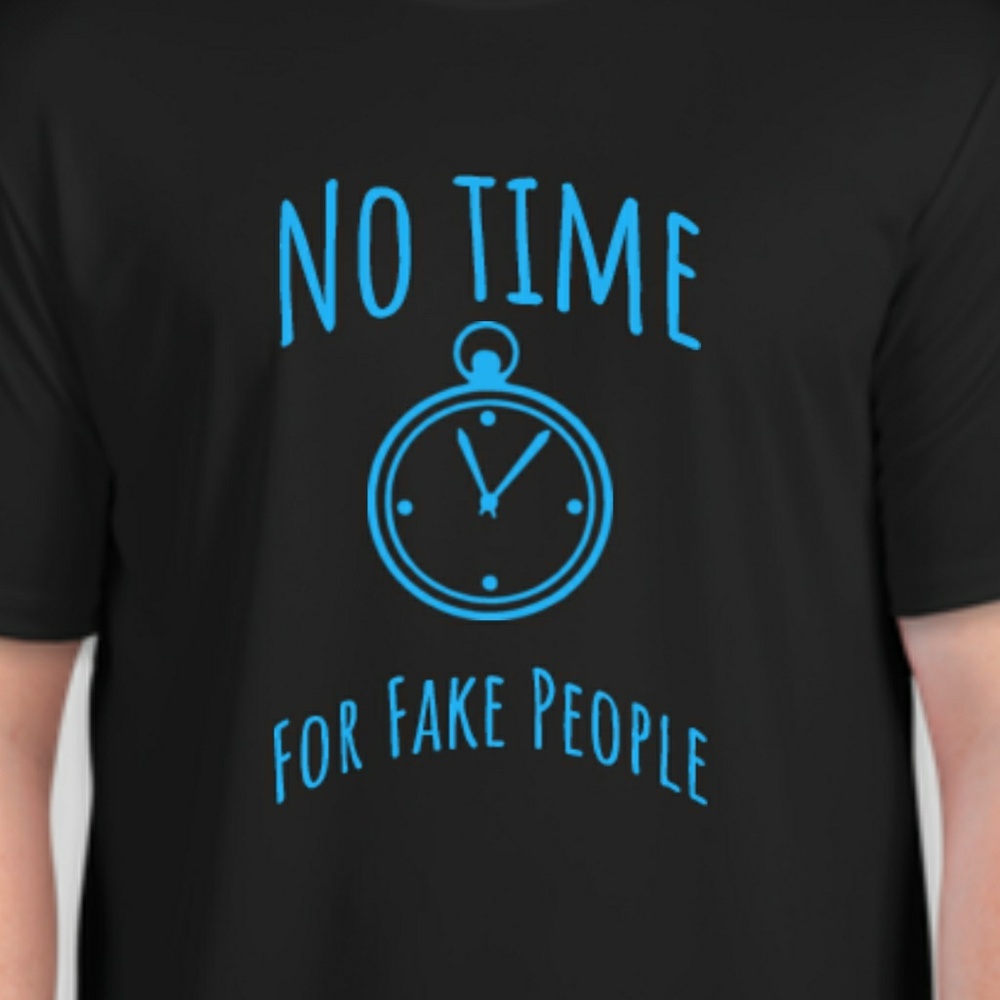 No Time for Fake Ones